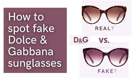 dolce and gabbana sunglasses fake vs real|false Dolce & Gabbana patterns.